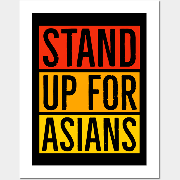 Stand Up For Asians Wall Art by Suzhi Q